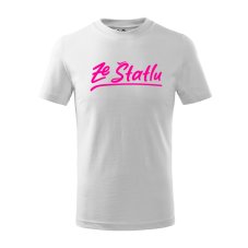 Dětské tričko - Ze Štatlu růžový potisk
